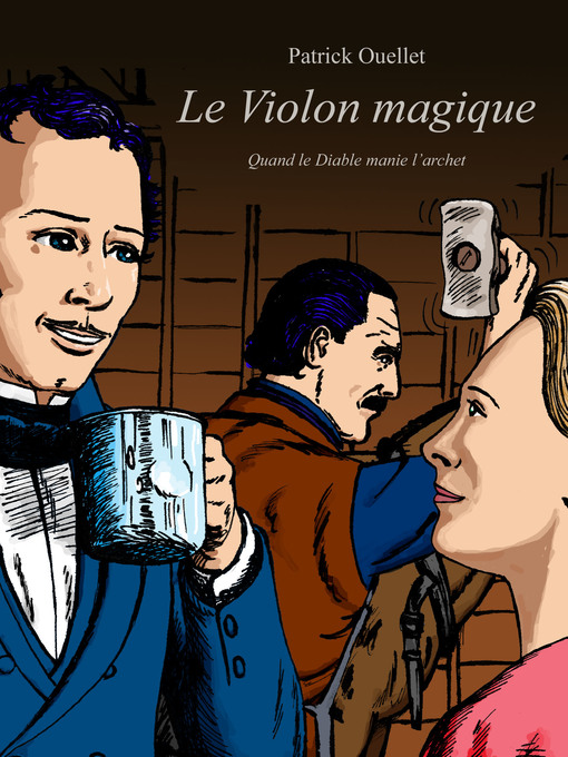 Title details for Le Violon magique by Patrick Ouellet - Available